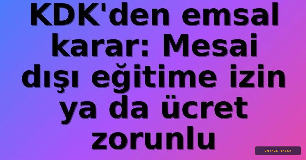 Kamu Çalışanlarına Müjde: Mesai Dışı Eğitimlerde Yeni Dönem Başladı